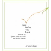 Leap Before You Look