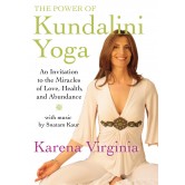 The Power of Kundalini Yoga